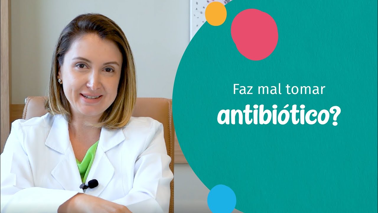 Faz mal tomar antibi&oacute;tico?