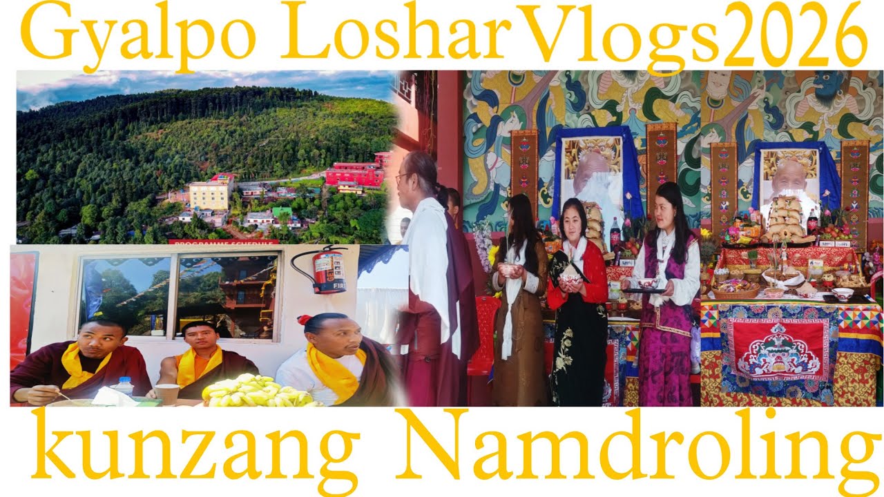 My new vlogs Happy gyalpo Loshar to all of you Kunzang Namdroling Monastery upper Naya busty 🤗🤗✨