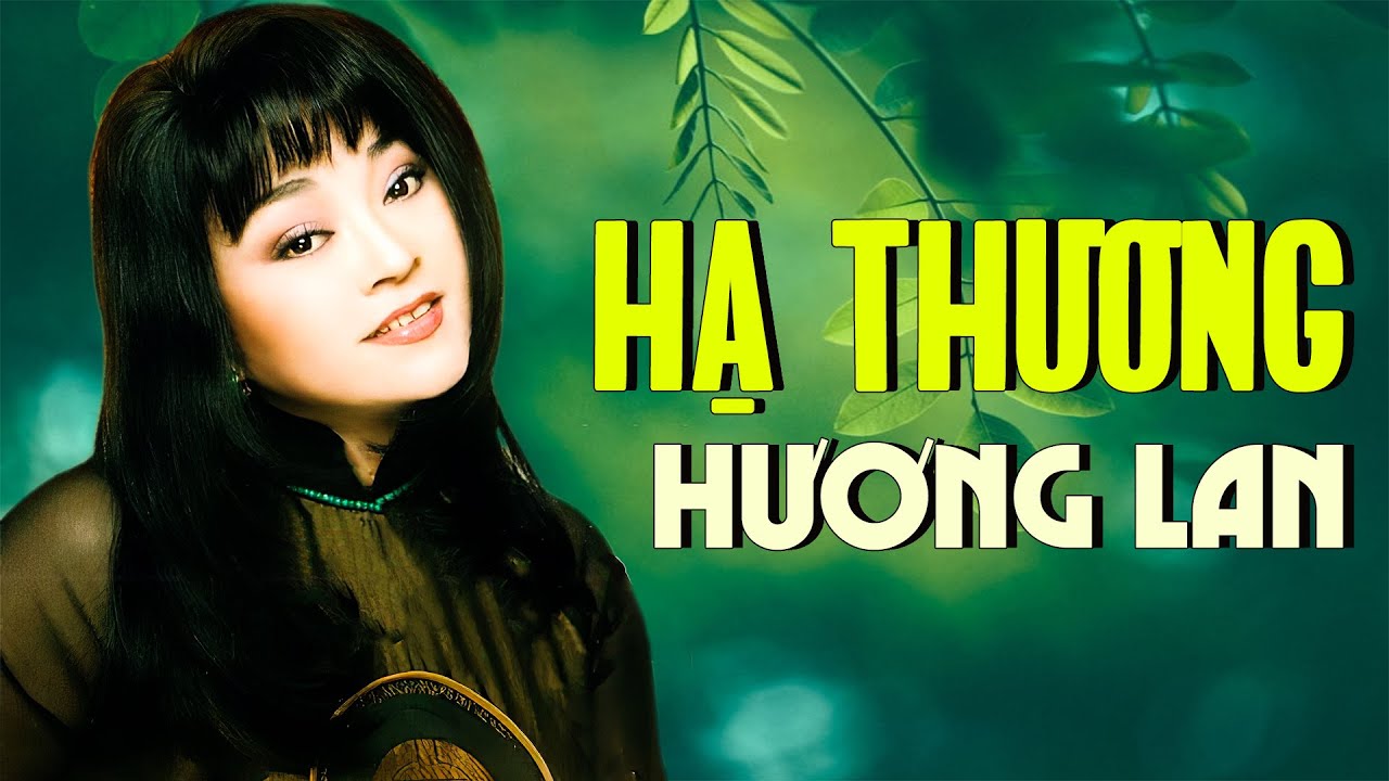 Hạ Thương - Hương Lan | Li&ecirc;n Kh&uacute;c Nhạc H&egrave; Với Giọng Ca Ngọt Ng&agrave;o Khiến Người Nghe Say Đắm