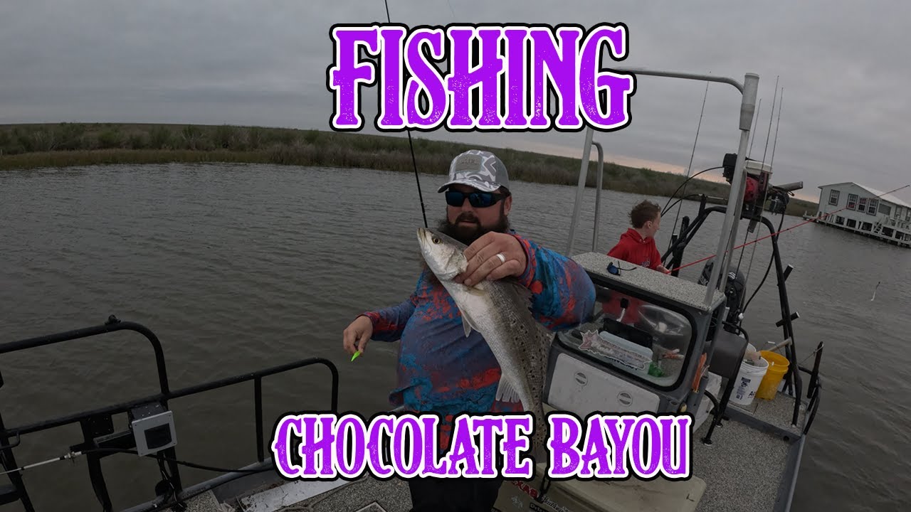Fishing Chocolate Bayou