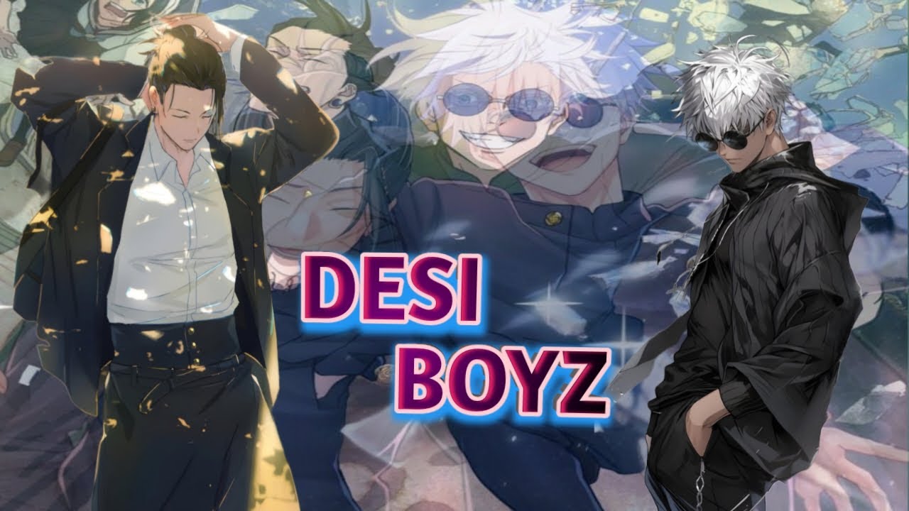 Gojo And Geto [ AMV ] Desi Boyz 🤜🏻🤛🏻 | Jujutsu kaisen | desi boys | #jjk #videos #animes