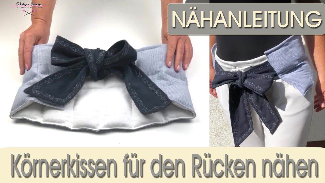Körnerkissen/Wärmegürtel für Rücken & Nacken nähen
