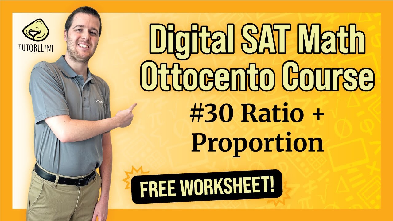 Цифровая версия SAT по математике - Ottocento #30 Соотношение + Пропорция (БЕСПЛАТНЫЙ РАБОЧИЙ МАТ...