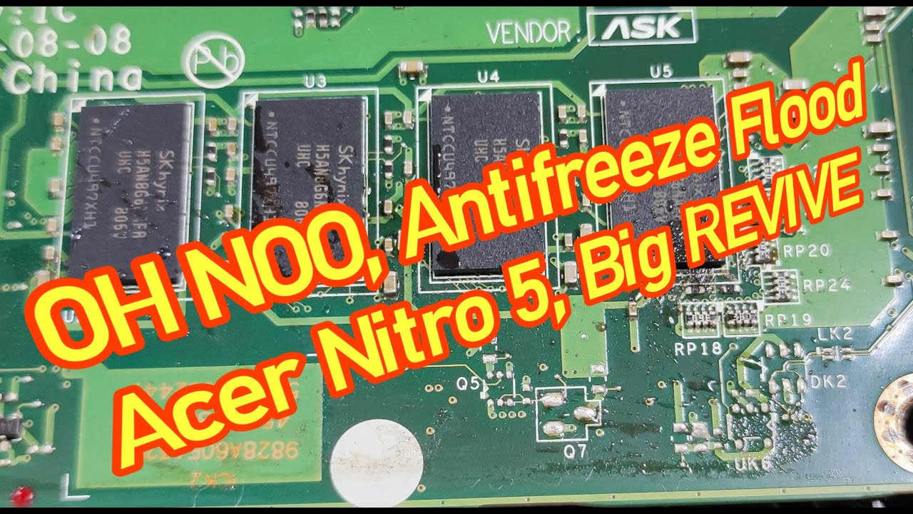 Acer Nitro 5 - Antifreeze Flood = Big REVIVE