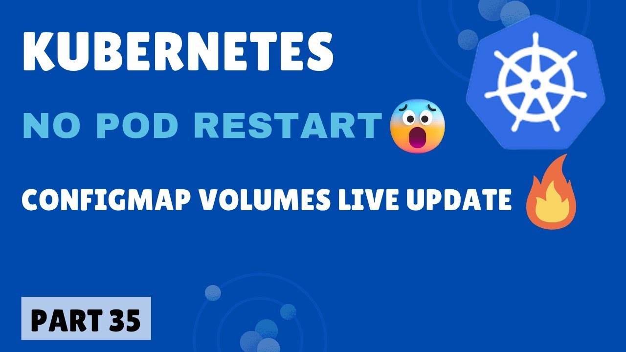 Kubernetes ConfigMap Live Update 🤯 No Pod Restart | Kubelet Deep Dive + Volume Internals | Part 35