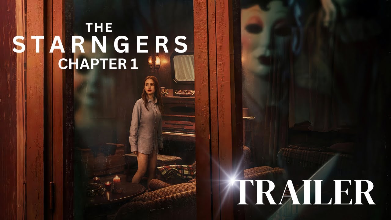 The Strangers: Chapter 1 Trailer (2024)