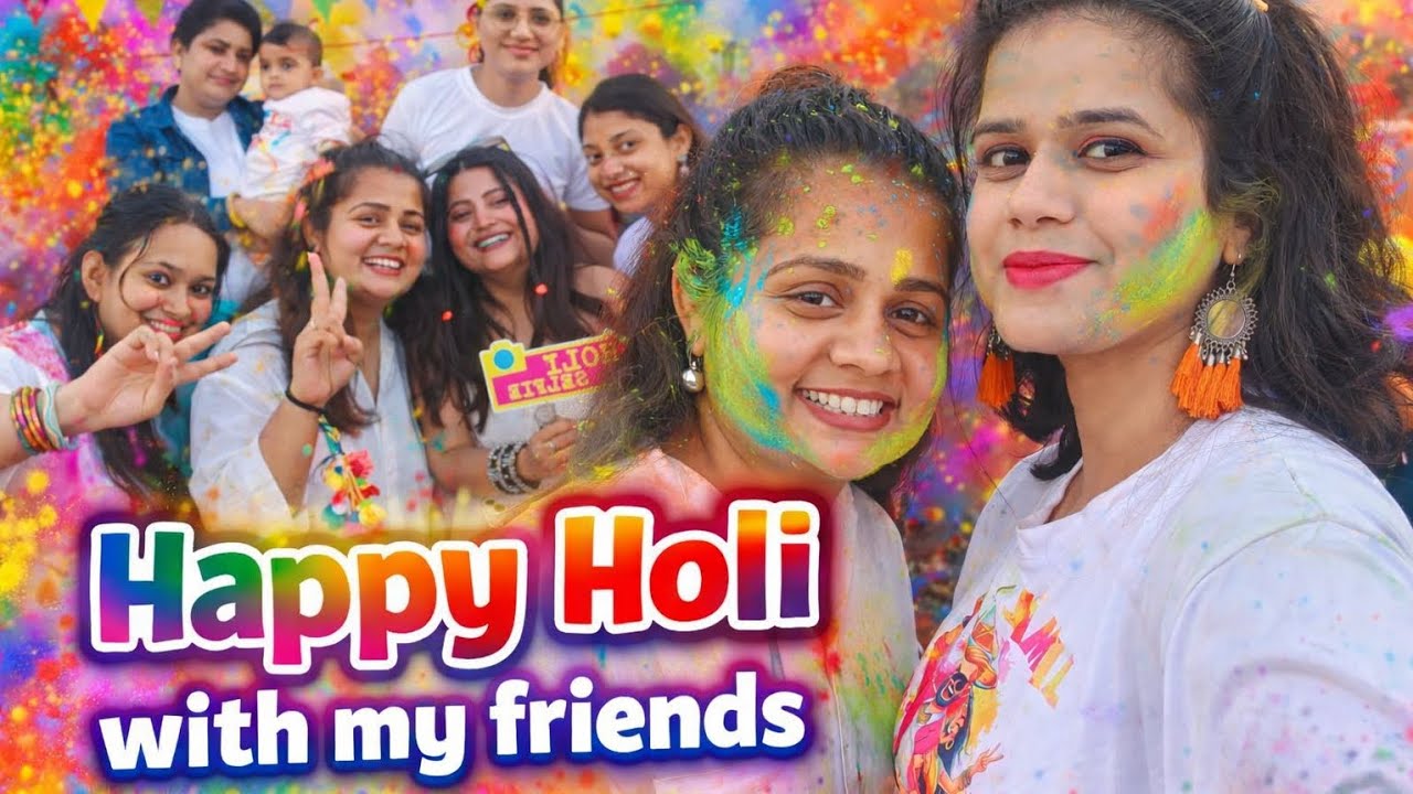 Happy Holi With My Friends | Holi Celebration Vlog 🌸🎨