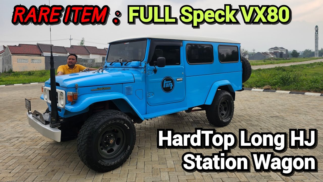 Mobil Jip Rare Langka Bosku HJ45 Hardtop Long Station Wagon Gak Mahal tapi Nyaman Sekali dan irit Lo