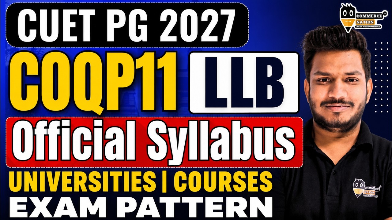 CUET PG LLB 2027: новая учебная программа и структура экзамена | Полный разбор COQP11 #cuetpg2027