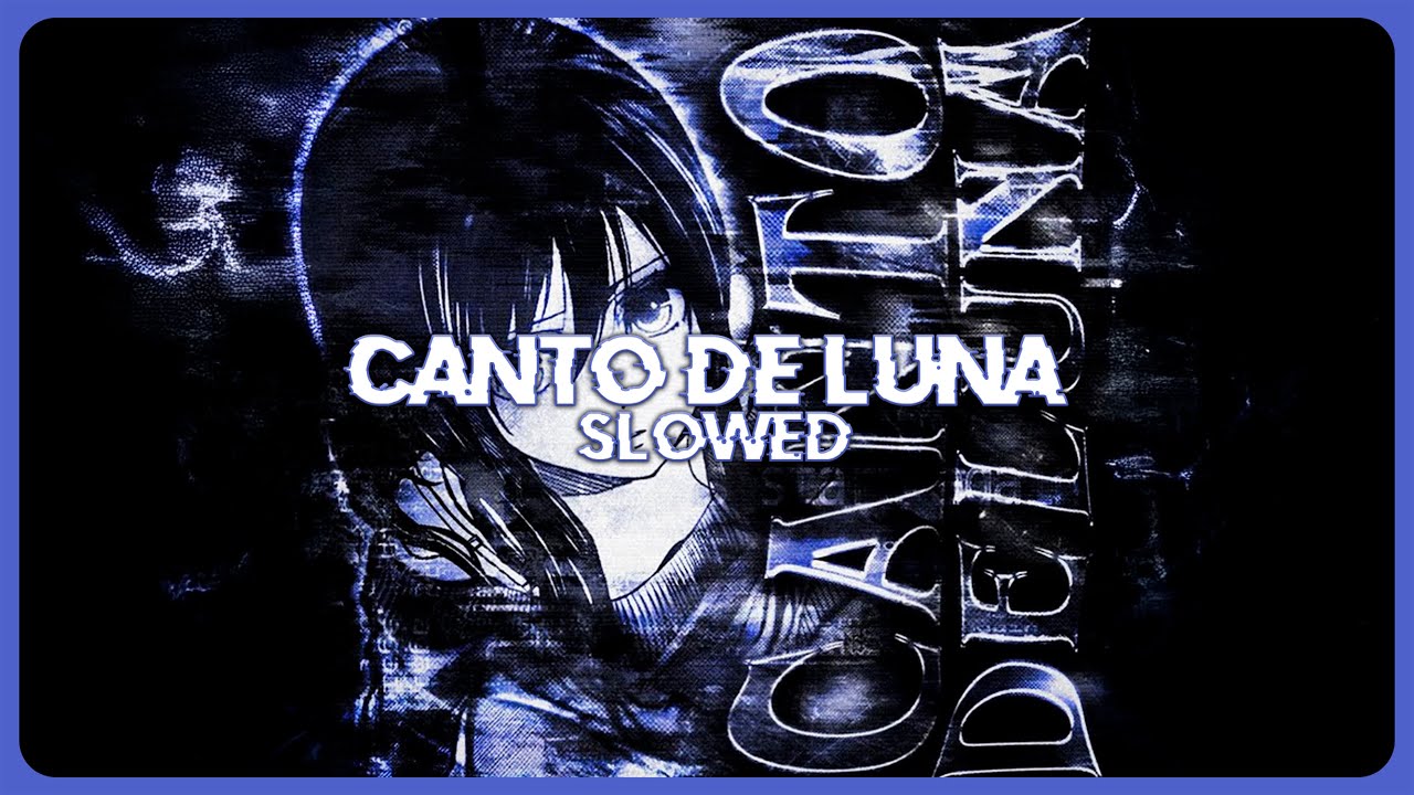 h6itam - CANTO DE LUNA (SLOWED)