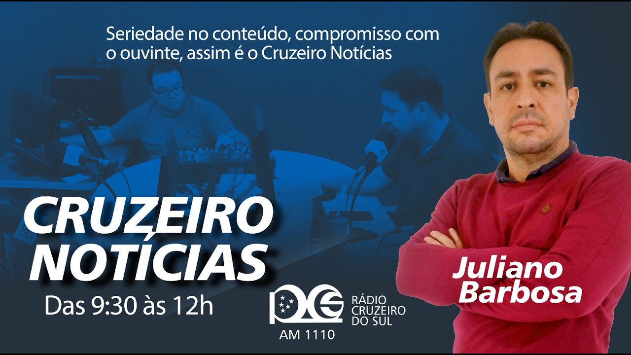 📻 CRUZEIRO NOTÍCIAS | 🎙 JULIANO BARBOSA