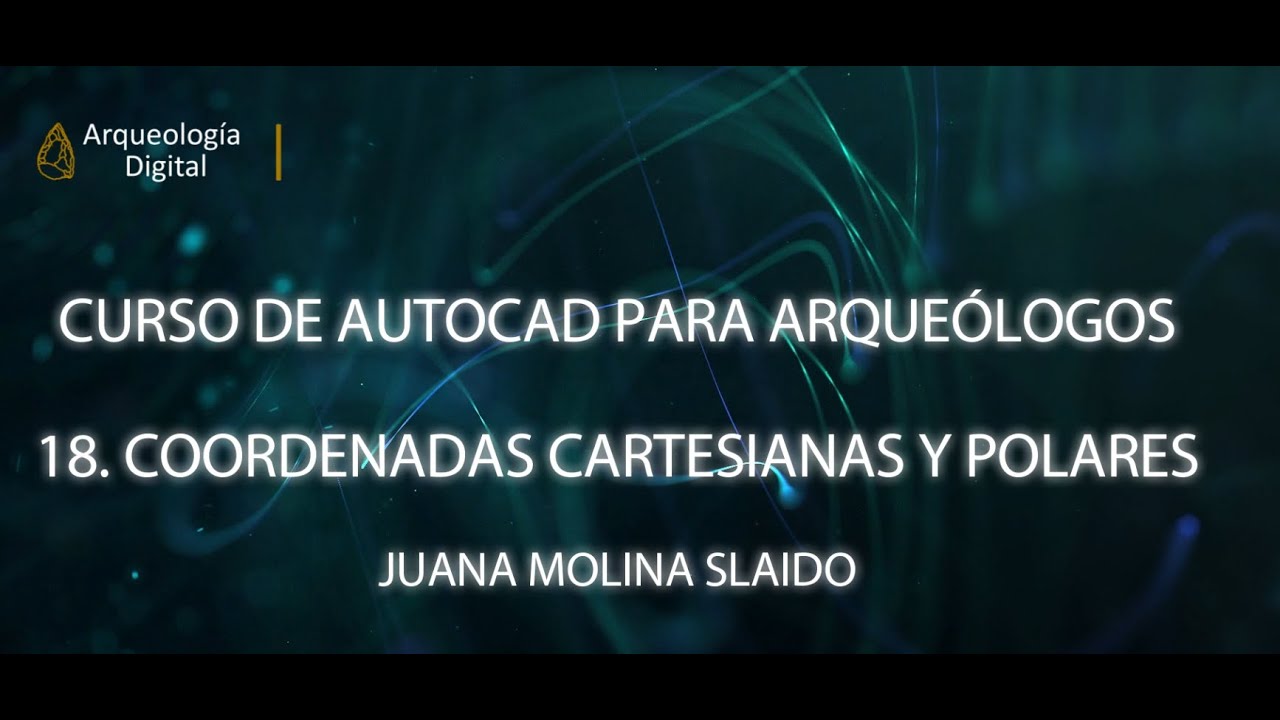 AUTOCAD 18  COORDENADAS CARTESIANAS Y POLARES