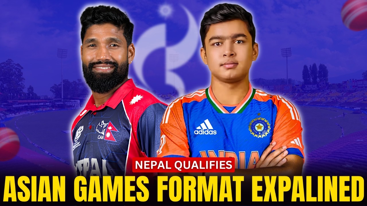 Asian Games Cricket Format Explained | How Nepal Qualified for Asian Games 2026