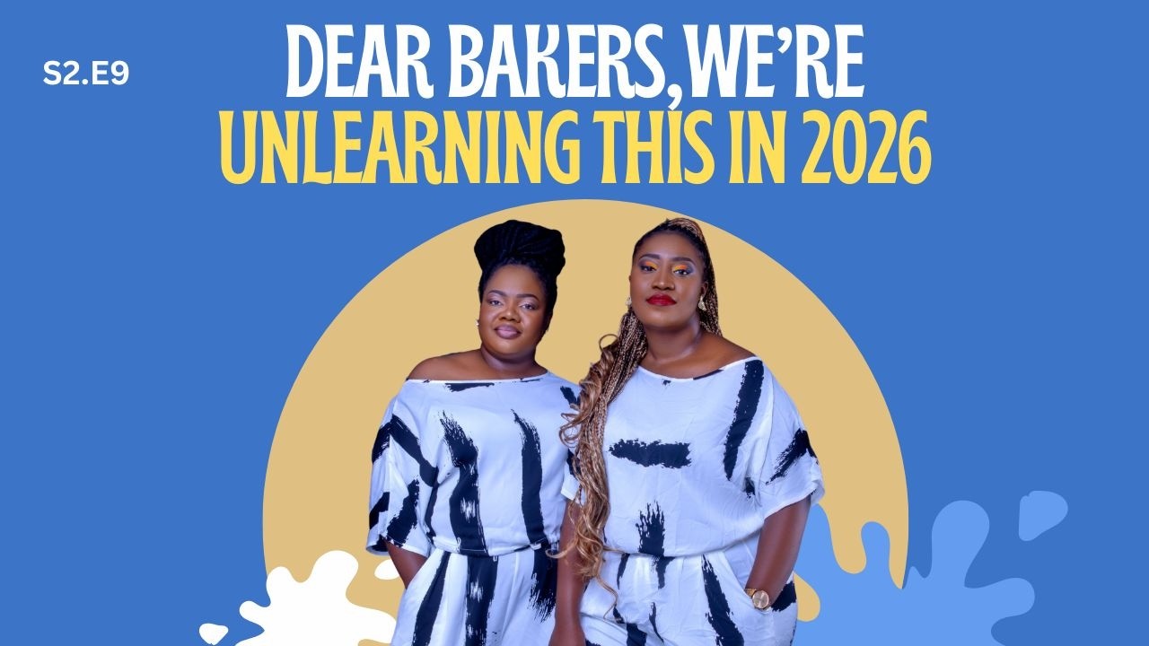 S2.E9 | Customer Service Tips Every Baker Needs to Know | Things We Are Unlearning 2026