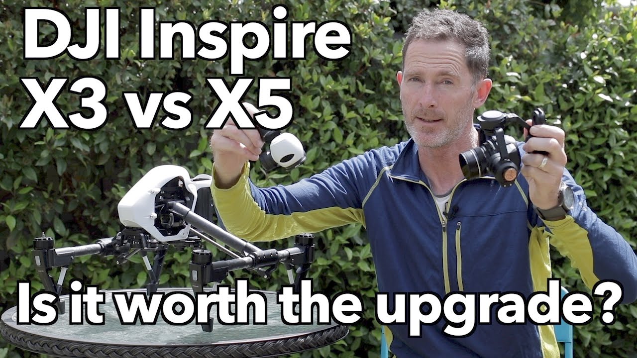 DJI Inpsire X3 vs X5 camera - Is it worth the upgrade?