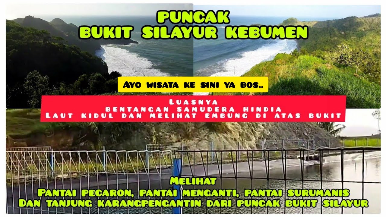 Bukit Silayur melihat pantai surumanis & pantai menganti dr kejauhan Ds. Srati kec.Ayah kab.Kebumen