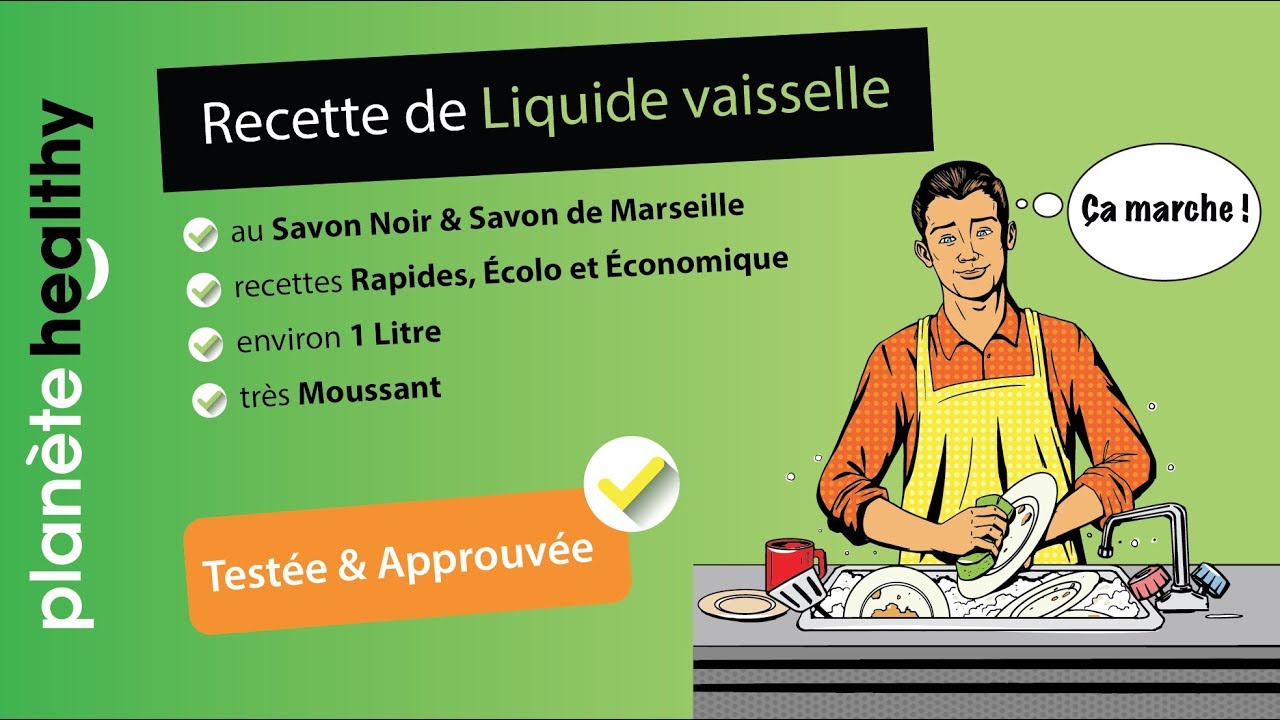 Liquide Vaisselle Maison  - Recette simple et efficace (au Savon Noir & Savon de Marseille)