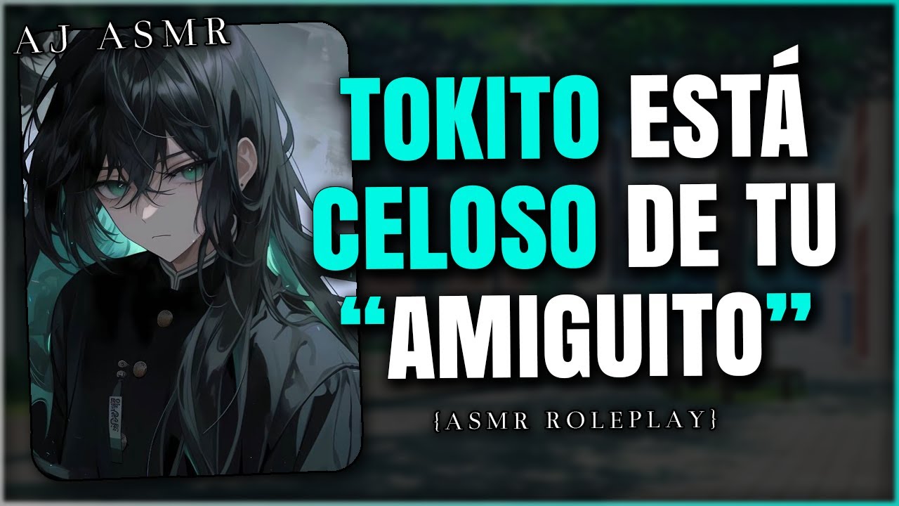 MUICHIRO TOKITO SE PONE DEMASIADO CELOSO 😳☁ | ASMR Roleplay