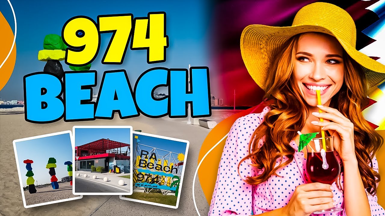 974 Beach in Doha Downtown - Best for Tourist attractions