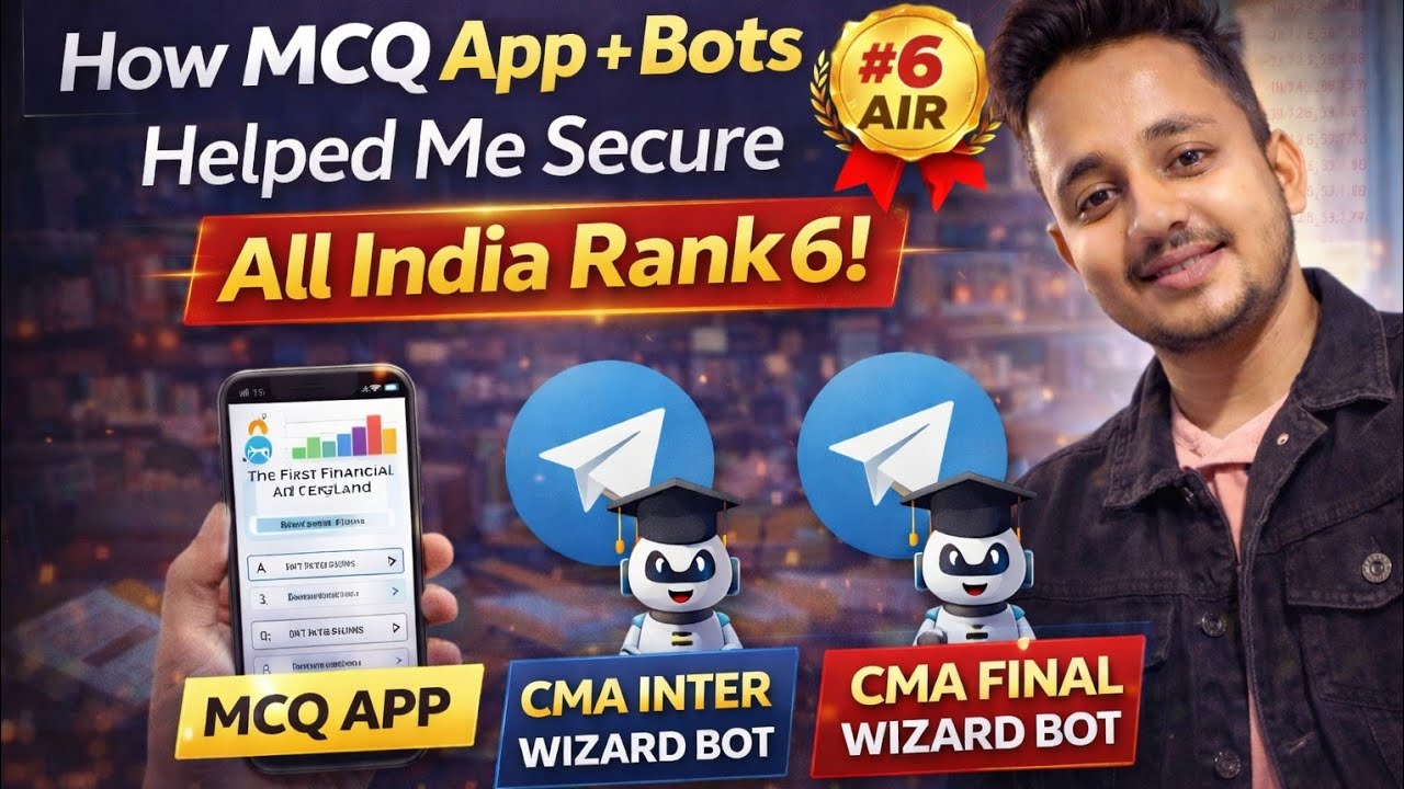 Best MCQ App & Telegram Bots for CMA Final | How I Secured AIR 6 with Smart Preparation Strategyl
