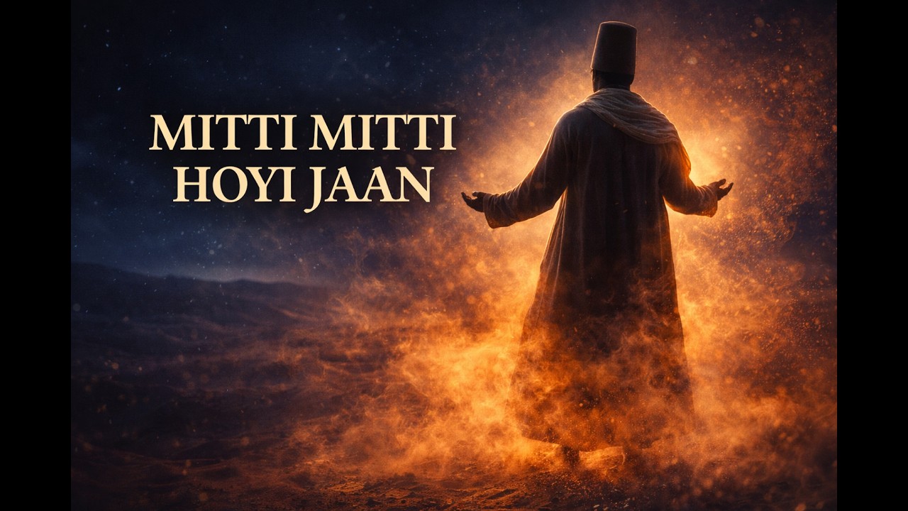 Mitti Mitti Hoyi Jaan | Punjabi Sufi Kalam 2026 | SoulFeast Music