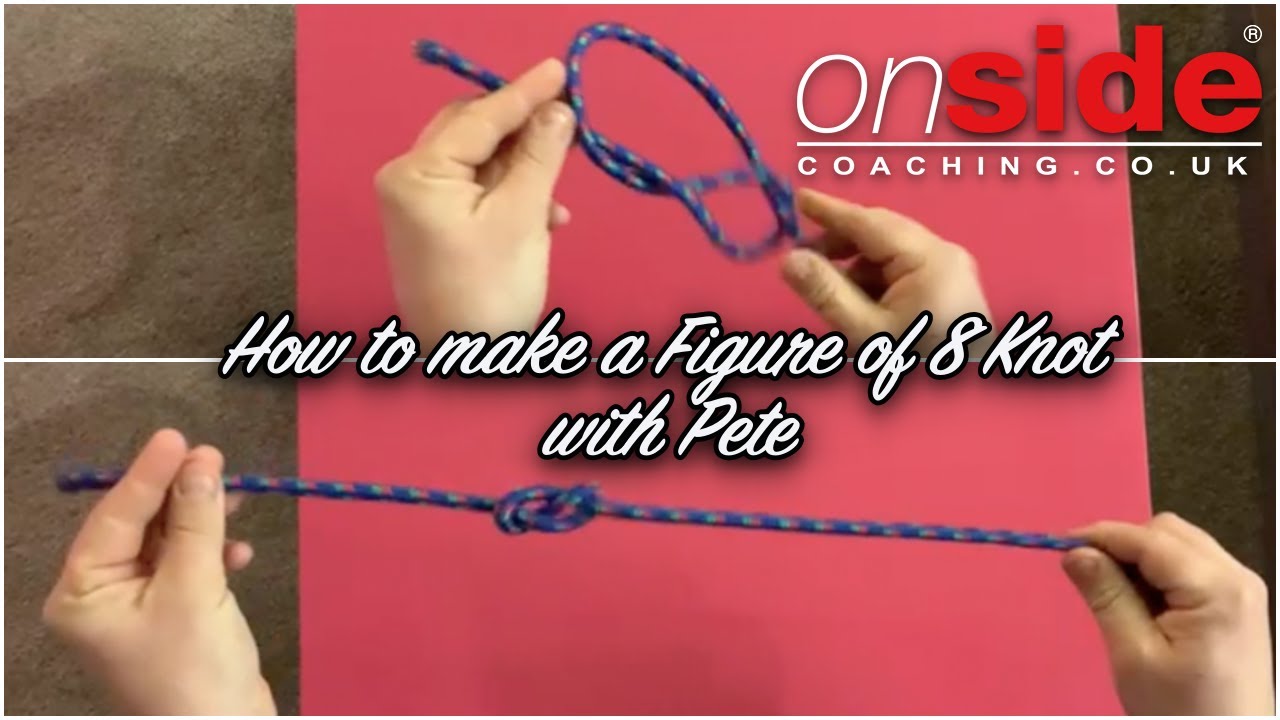 SKILL SCHOOL - Forest Schools - How to tie a Figure of 8 Knot with Pete
