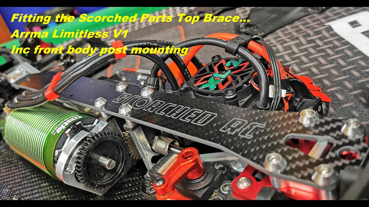 Arrma Limitless V1... Scorched Parts Top Brace... Front Body Post Mounting Solution....