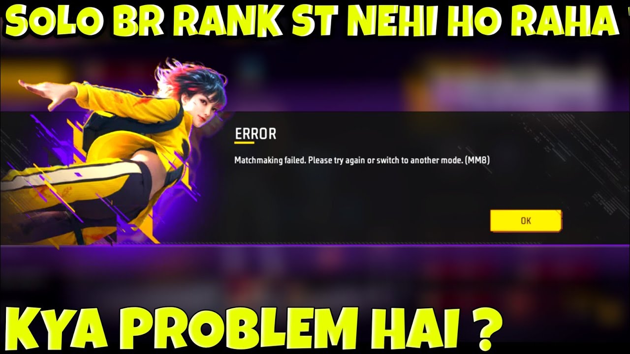 Solo BR Rank Start Nahi Ho Raha Hai ? | Free Fire matchmaking problem (MM8) |