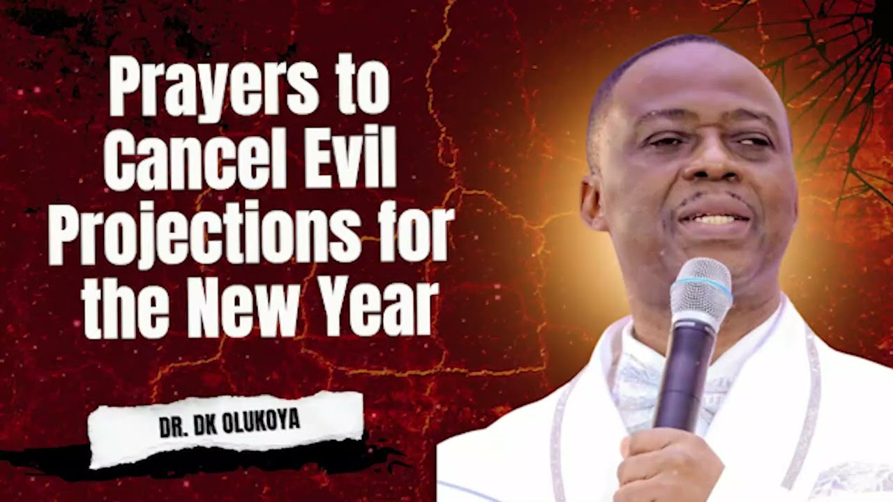 WEEKEND Prayers to Cancel Sudden death &  Evil Projections in this New Year | OLUKOYA PRAYERS 