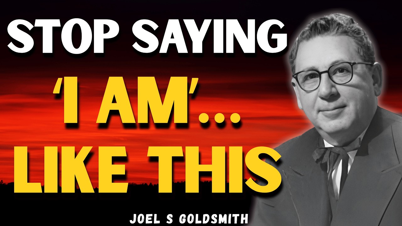 Stop Saying “I AM” Wrong — Joel S Goldsmith’s Hidden Key to HEALING & FREEDOM