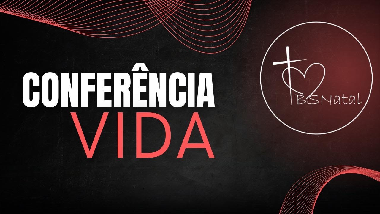 Conferencia Vida (segundo dia)