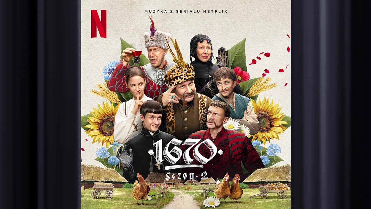 DUMKA NA DWA SERCA | 1670: Sezon 2 | Official Soundtrack | Netflix