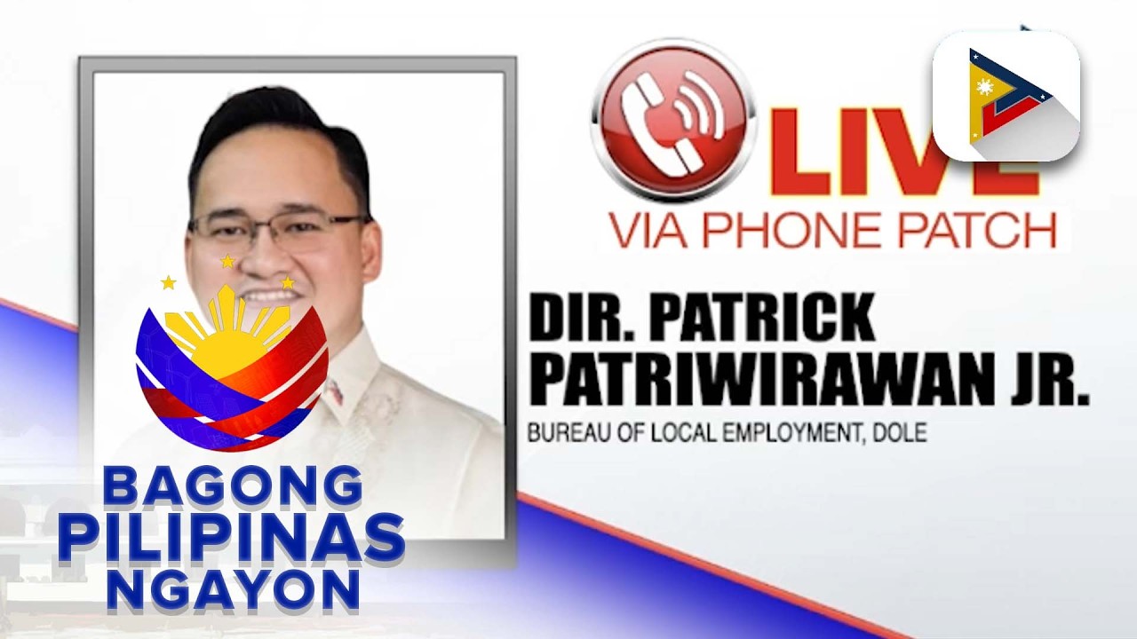 Panayam kay DOLE Dir. Patrick Patriwirawan Jr. ukol sa pagbaba ng under employment rate noong...