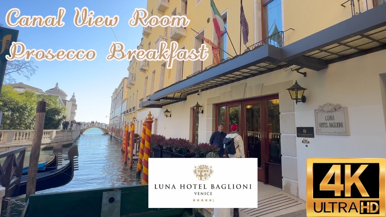 [4K] Canal View Room | Hotel Baglioni Luna | Venice 5 Star Hotel | Breakfast | Venice Oldest Hotel