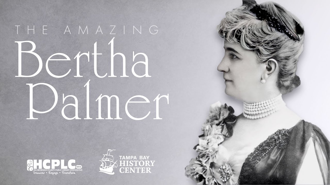 The Amazing Bertha Palmer