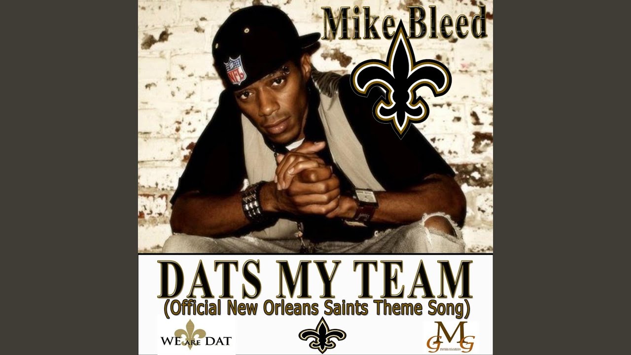 Dats My Team (New Orleans Saints Official Theme Song)