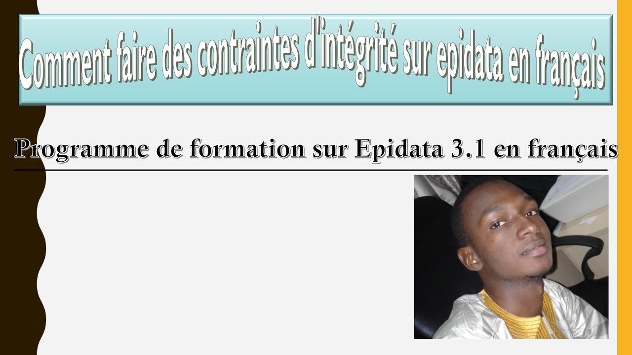 [ TUTO ] Comment faire des contraintes d'intégrités sur Epidata en français 2018 partie 4.