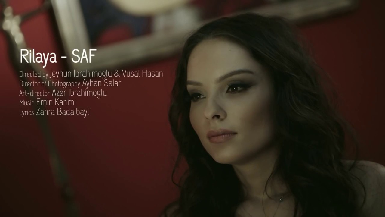 Rilaya - Saf (Rəsmi Musiqi Videosu)