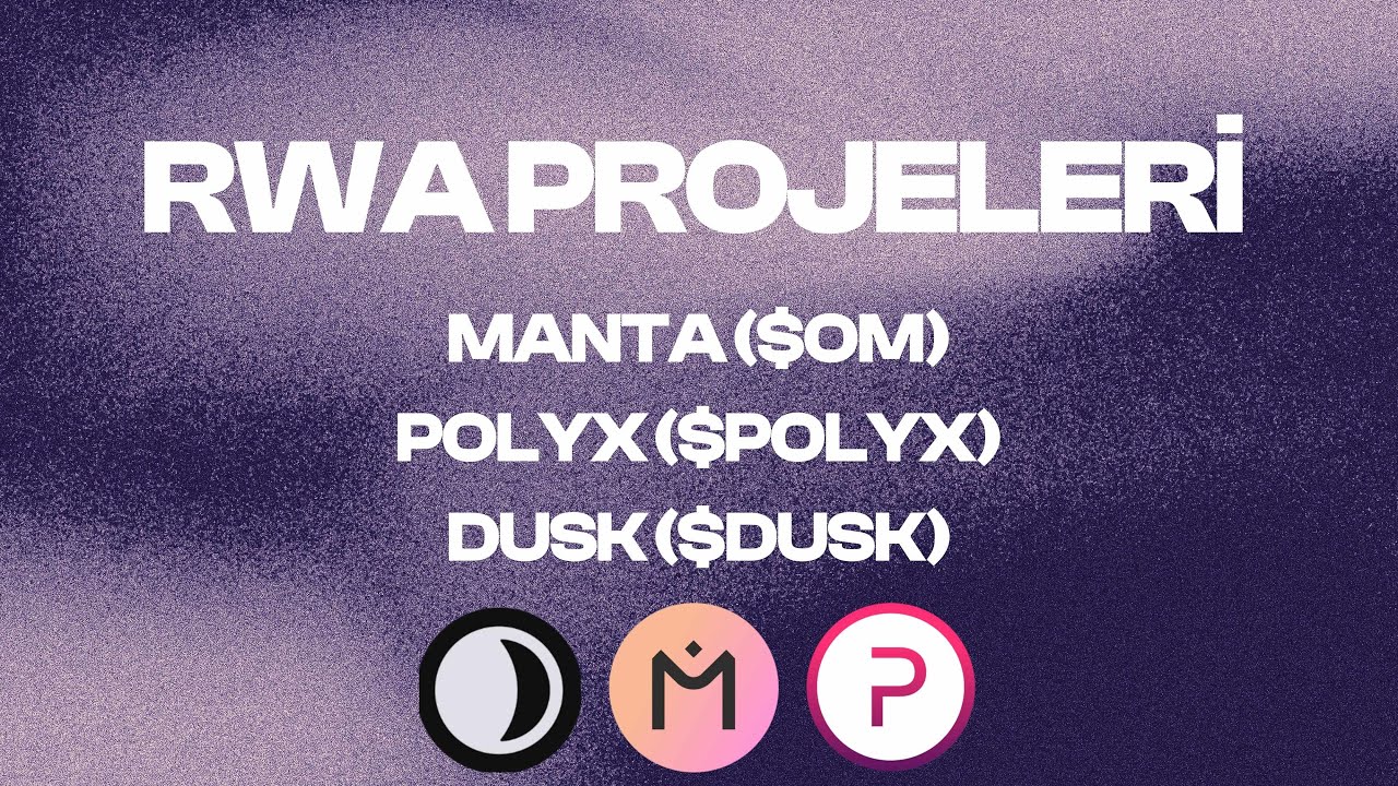 RWA COİNLERİ I MANTRA ($OM) I POLYMESH ($POLYX) I DUSK ($DUSK) İNCELEMESİ!