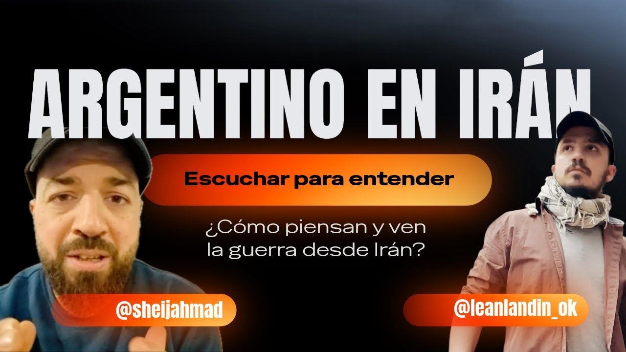 Un Argentino en Irán 🇮🇷 durante la Guerra en Medio Oriente 