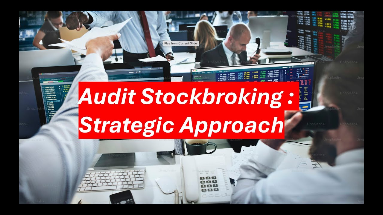 Audit on Stockbroking