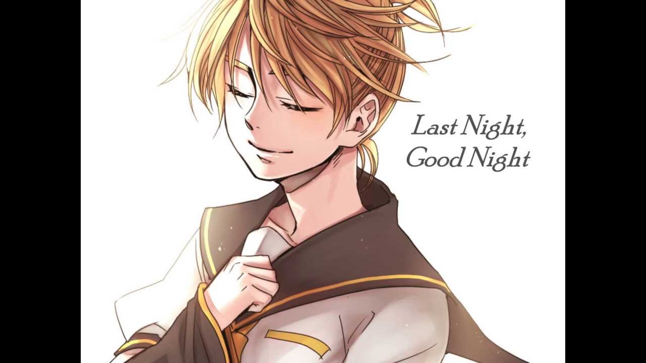 【鏡音レン】 Last Night, Good Night ~dolphine Style~【Vocaloidカバー】
