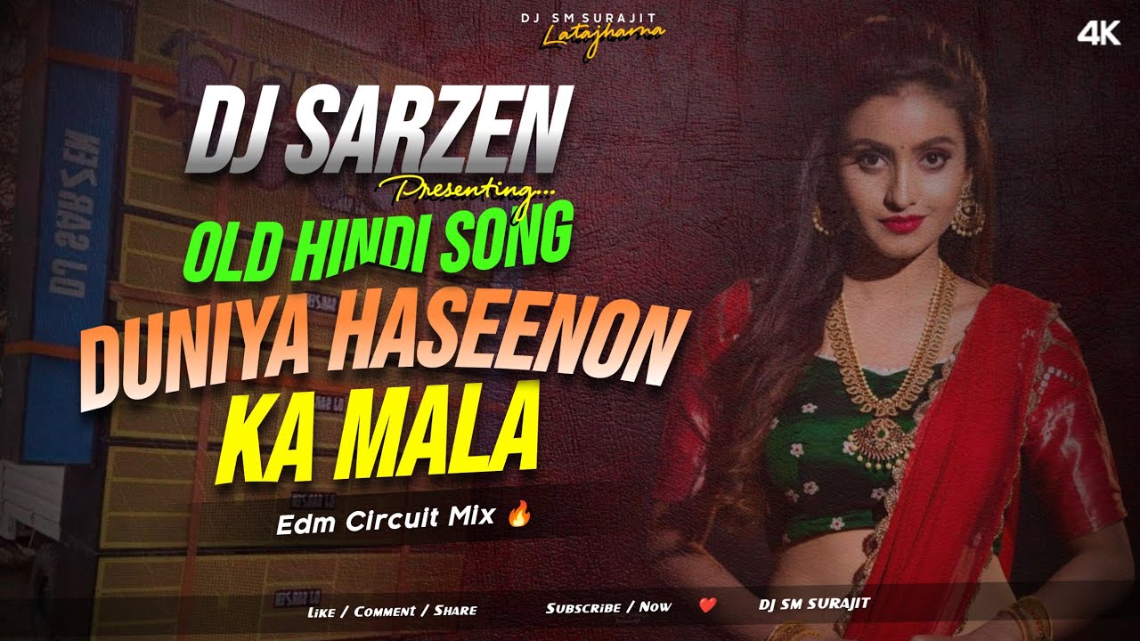 🔥Dj SarZen Setup Song 2026🔥 Old Hindi Song 🔥Duniya Haseenon Ka Mela 🔥 Edm Circuit Mix 🔥Dj Sm Surajit