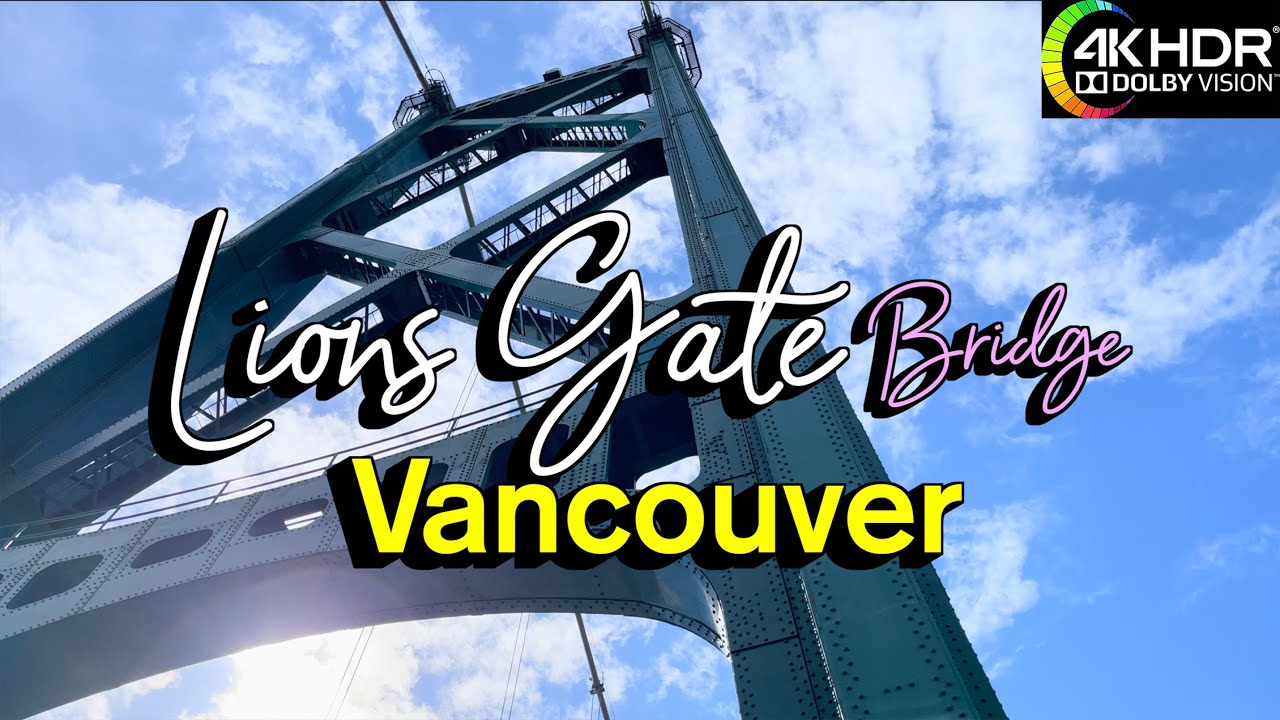 Vancouver Lions Gate Bridge Spring Walk 🇨🇦 North Shore, B.C, Canada, Walking Tour, 4K HDR 60fps