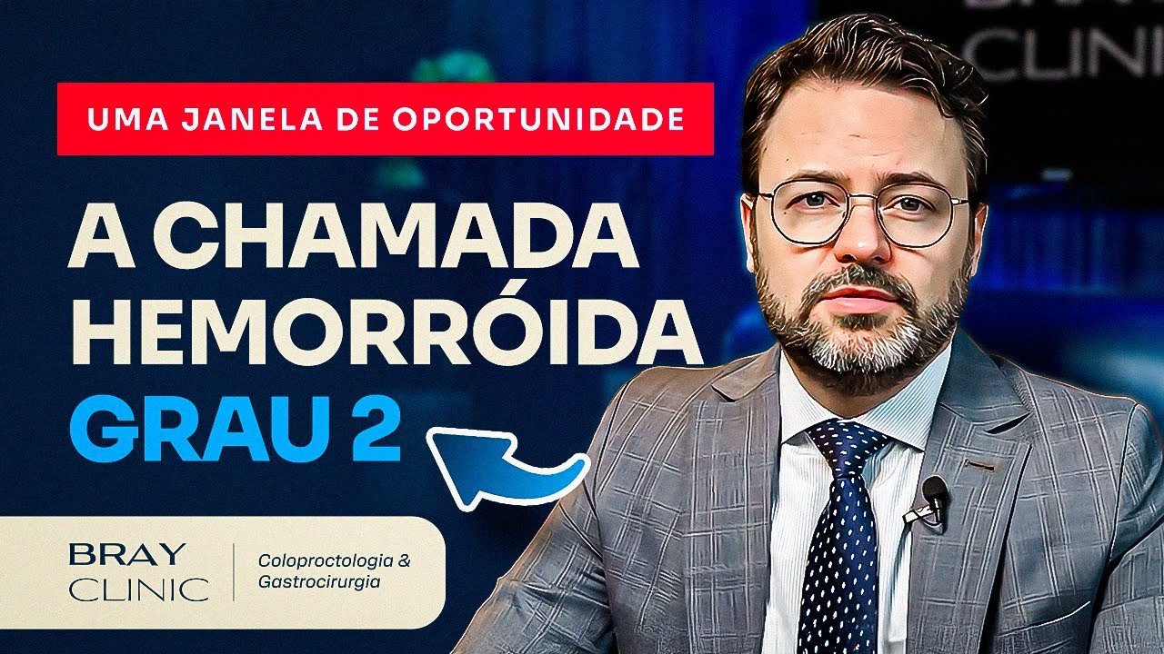 Hemorroidas Grau 2: A Janela Ideal para Tratar Sem Cirurgia