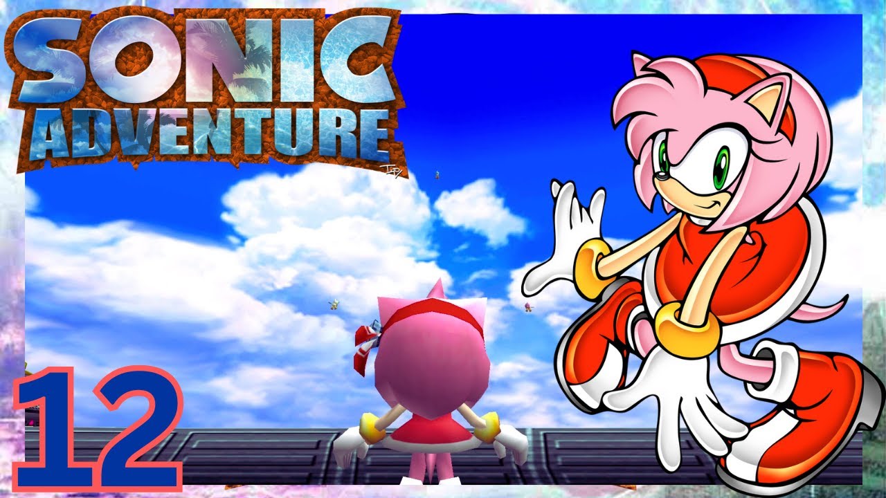Sonic Adventure #12 Amy Bringt die Familie Zusammen 🦔🐦
