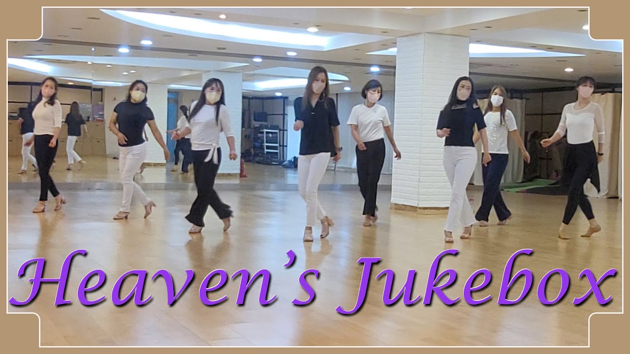 HEAVEN'S JUKEBOX - LINEDANCE (Jose Miguel Belloque Vane & Willie Brown)