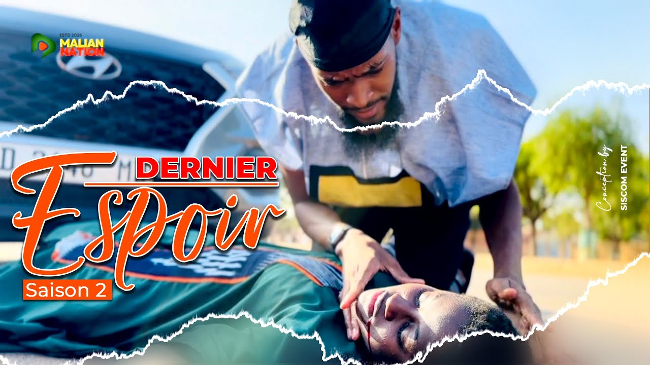 Série - DERNIER ESPOIR - PART 2