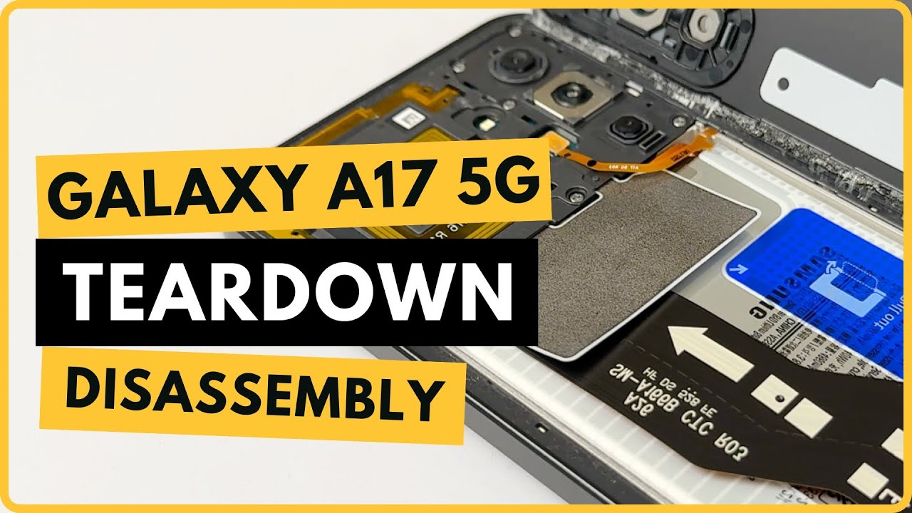 Samsung Galaxy A17 5G Disassembly | Full Teardown & Repair Guide 🔧 ✅