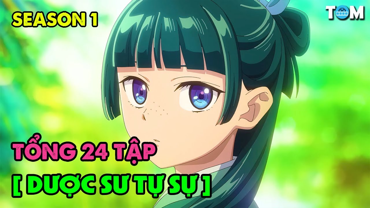 SEASON 1 | Dược Sư Tự Sự | Tóm Tắt & Phân Tích Anime